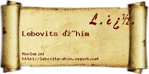 Lebovits Áhim névjegykártya